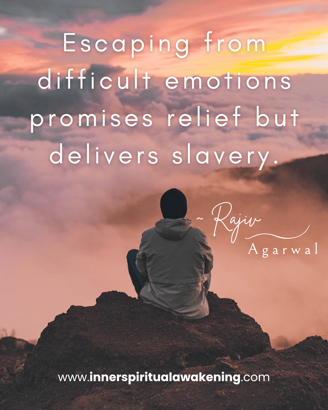 101 Escaping from difficult emotions promises relief but delivers slavery