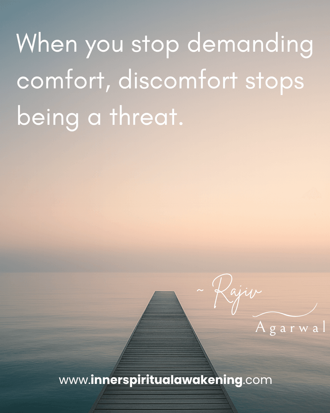 102 When you stop demanding comfort, discomfort stops being a threat