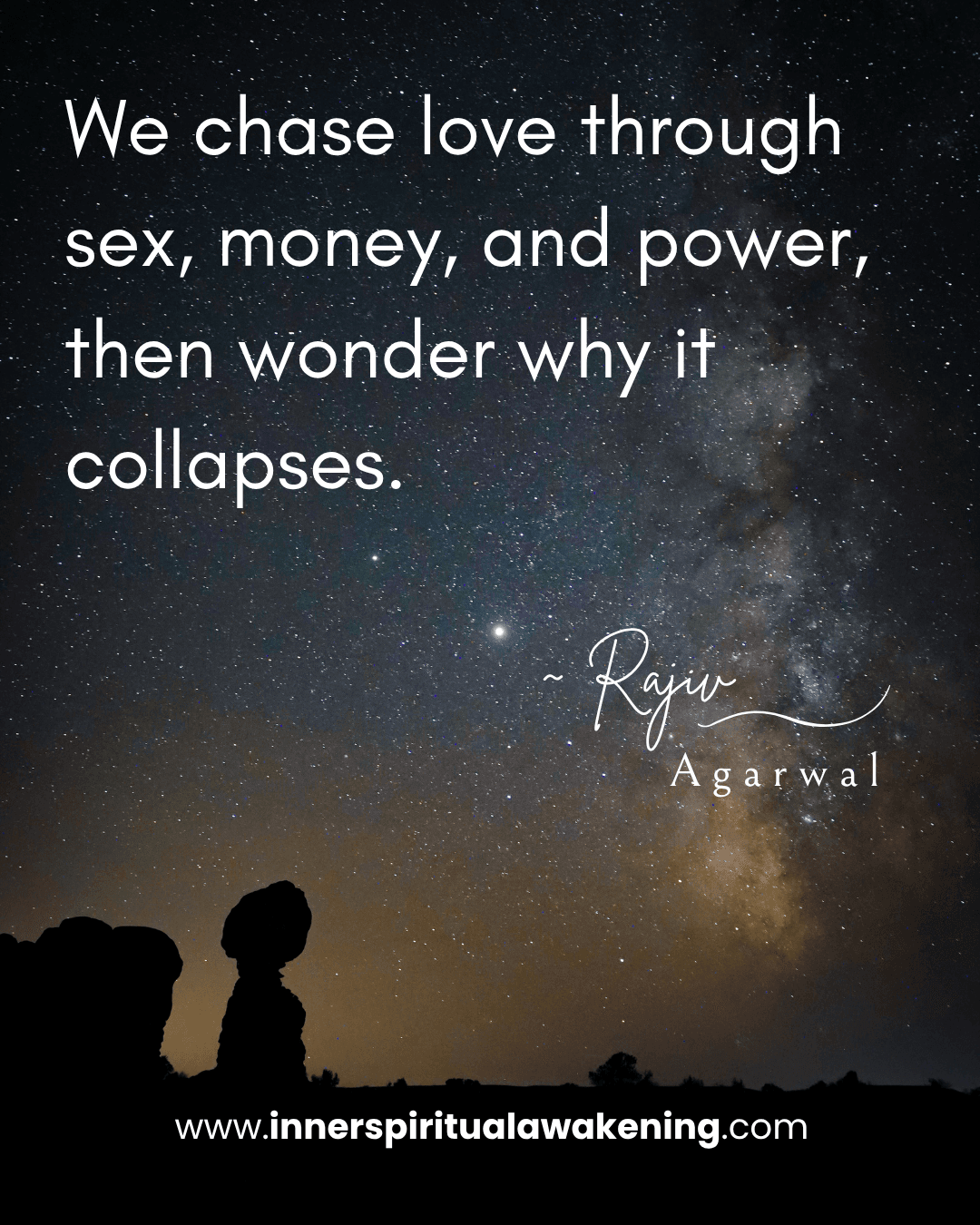145 We chase love through sex, money, and power, then wonder why it collapses