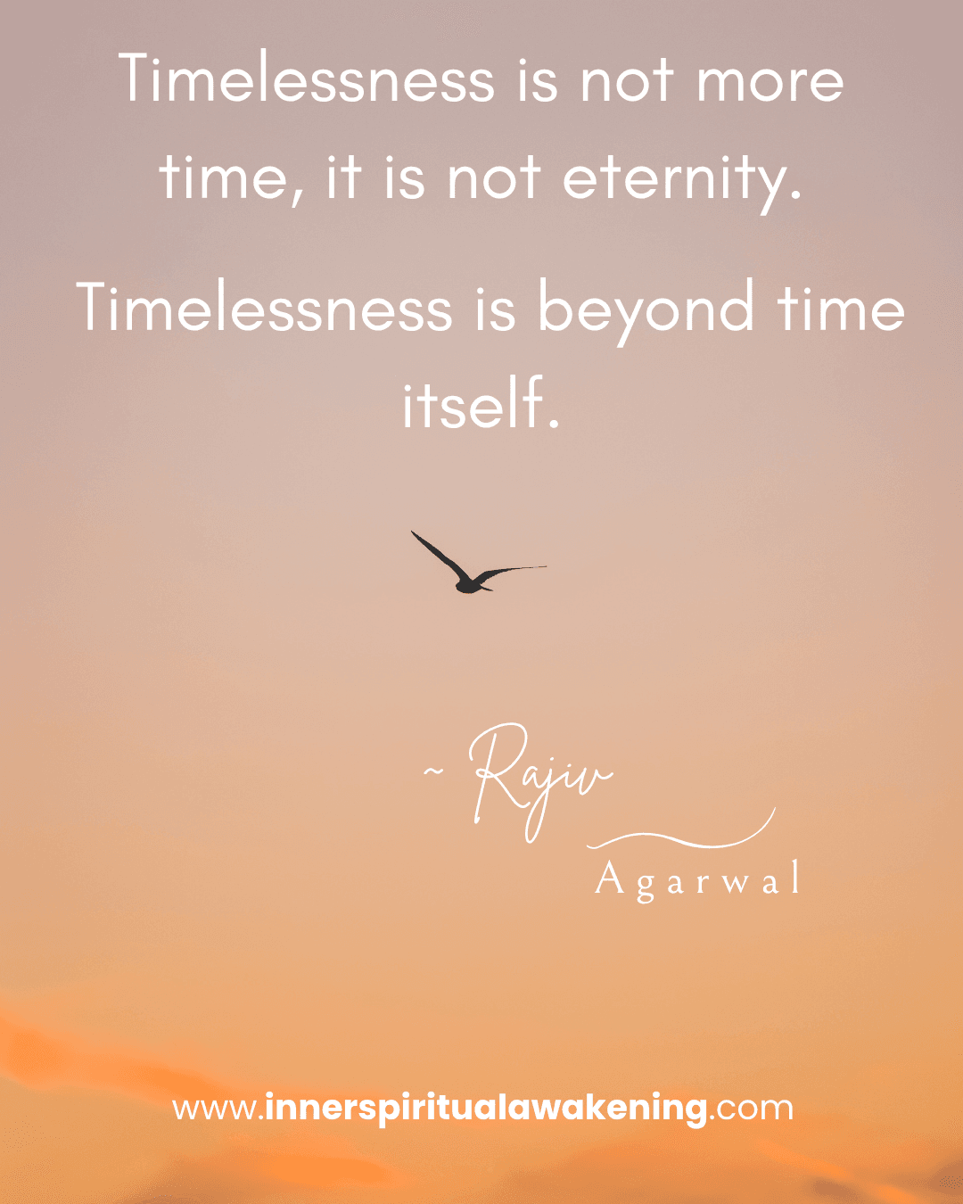 7_Timelessness is not more time, it is not eternity. Timelessness is beyond time itself